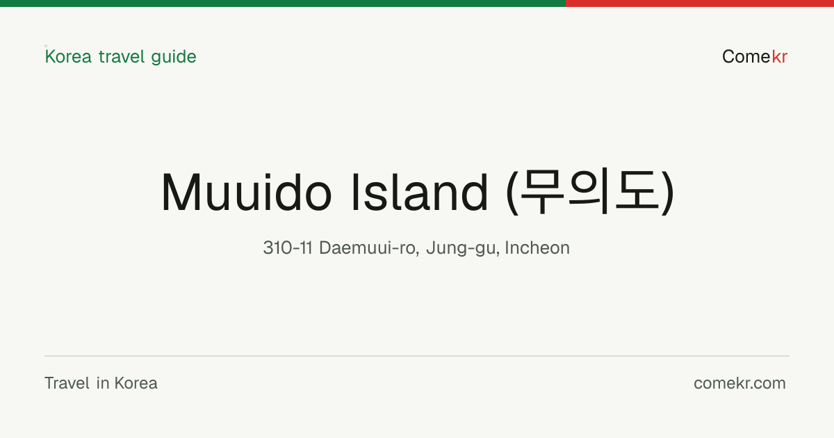 Muuido Island (무의도) travel guide
