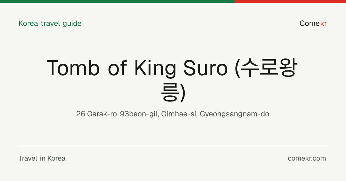 Tomb of King Suro (수로왕릉) travel guide